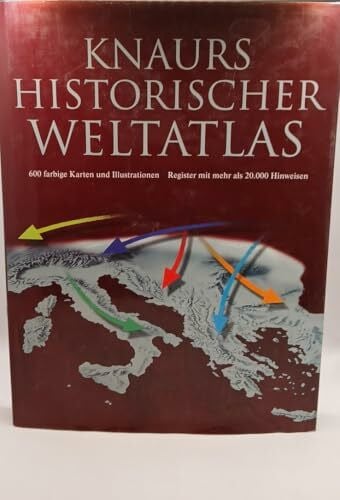BARRACLOUGH GEOFFREY, OVERY RICHARD Knaurs historischer Weltatlas.