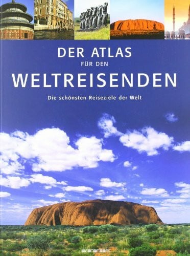 Ward, Greg World Traveller Atlas: Der Atlas für Weltreisende