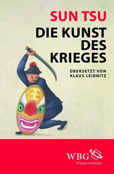 Leibnitz, Klaus Sun Tsu: Die Kunst des Krieges