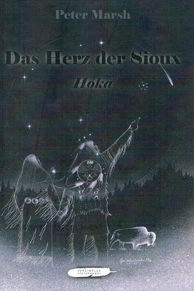 Marsh, Peter Das Herz der Sioux: Hoka -Sonderedition, Band 1 & 2