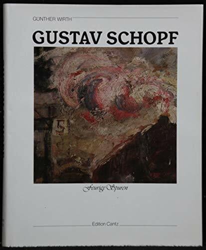 Wirth, Günther Gustav Schopf. Feurige Spuren