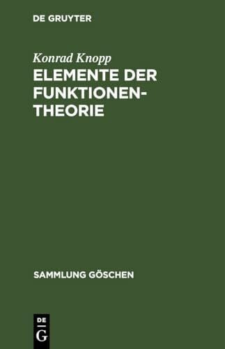 Knopp, Konrad Elemente der Funktionentheorie (Sammlung Göschen, 1109, Band 1109)