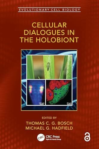 Hadfield, Michael G. Cellular Dialogues in the Holobiont (Evolutionary Cell Biology)