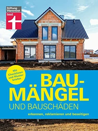 Ellinger, Marc Baumängel und Bauschäden - auf der Baustelle kann vieles schiefgehen, das für Hausbesitzer mit Kosten und Ärger verbunden ist: Erkennen, reklamieren und beseitigen. Mit Checklisten und Musterbriefen