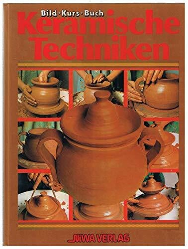 Gerda (Redaktioon) Wijmans-van Dillen Keramische Techniken. Bild- Kurs- Buch