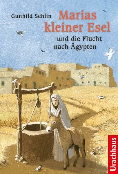 König, Benjamin Marias kleiner Esel und die Flucht nach Ägypten