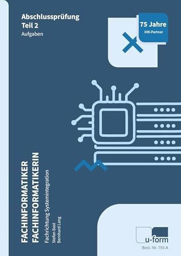 Lang, Bernhard Fachinformatiker Systemintegration: Prüfungstrainer Abschlussprüfung Teil 2