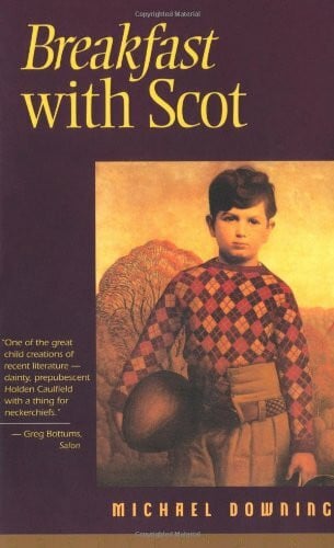 Downing, Michael Breakfast With Scot: A Novel