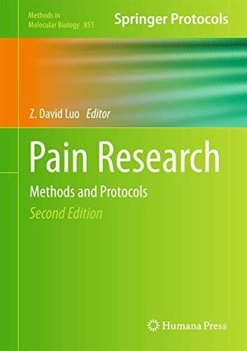 Luo, Z. David Pain Research: Methods and Protocols (Methods in Molecular Biology, 851, Band 851)