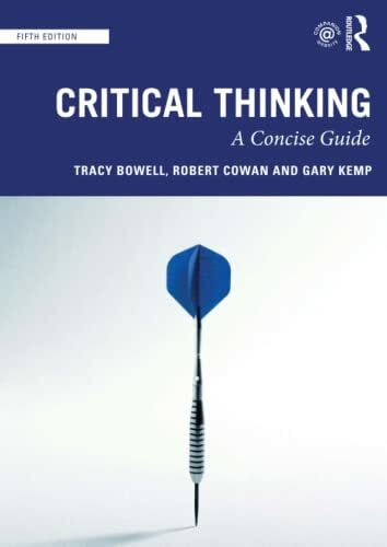 Kemp, Gary Critical Thinking: A Concise Guide