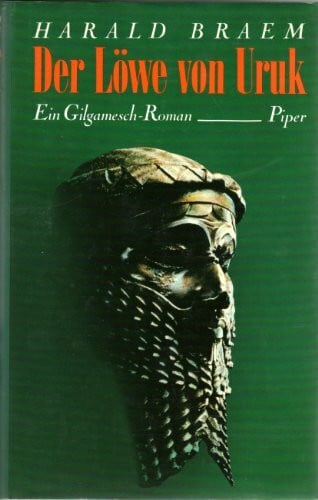 Braem, Harald Der Löwe von Uruk: Roman
