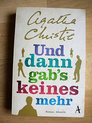 Deitmer, Sabine Und dann gab's keines mehr: Roman