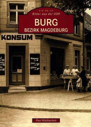 Nüchterlein, Paul Burg. Bezirk Magdeburg