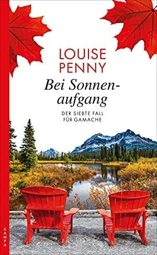 Werbeck, Gabriele Bei Sonnenaufgang: Der siebte Fall für Gamache (Ein Fall für Gamache)