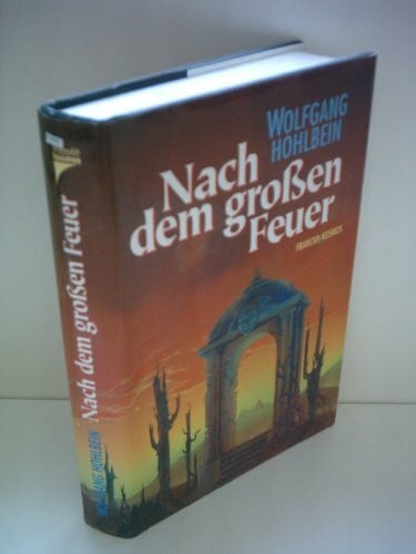 Hohlbein, Wolfgang Nach dem großen Feuer