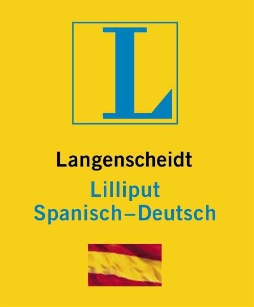 Langenscheidt-Redaktion Langenscheidt Lilliput Spanisch: Spanisch-Deutsch (Langenscheidt Lilliput-Wörterbücher)