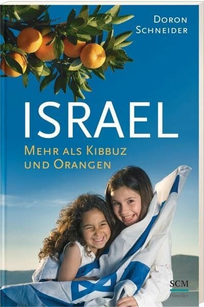 Schneider, Doron Israel - mehr als Kibbuz und Orangen