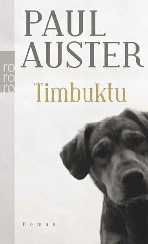 Paul Auster Timbuktu: Roman