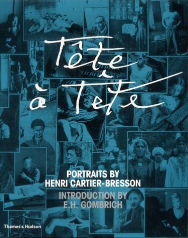 Cartier-Bresson, Henri Cartier-Bresson: Tete a Tete: Portraits by Henri Cartier-Bresson