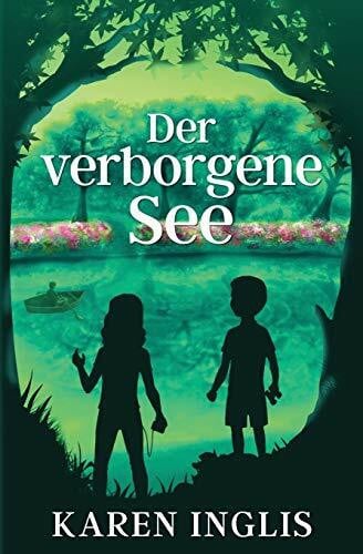 Ellsworth, Johanna Der verborgene See