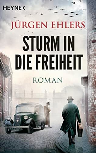 Ehlers, Jürgen Sturm in die Freiheit: Roman