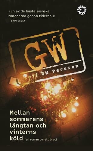 Persson, Leif G. W. Mellan sommarens längtan och vinterns köld