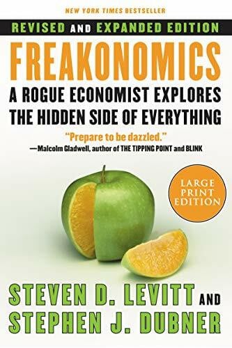 Levitt, Steven D. Freakonomics Rev Ed: A Rogue Economist Explores the Hidden Side of Everything
