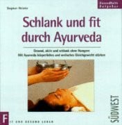 Dagmar Heinke Schlank und fit durch Ayurveda