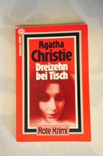 Christie, Agatha Dreizehn bei Tisch (Goldmann Krimi)