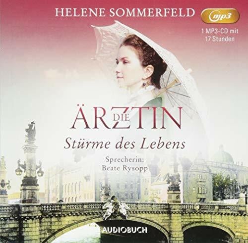 Rysopp, Beate Die Ärztin: Stürme des Lebens (MP3-CD) (Ricarda Thomasius)