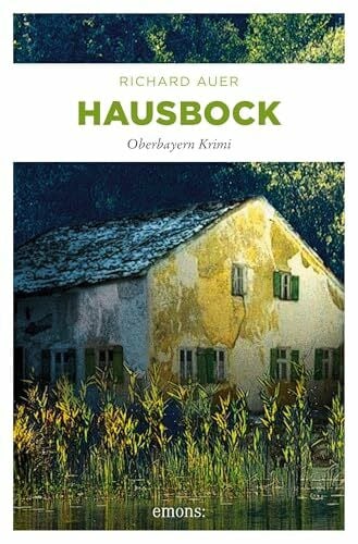Auer, Richard Hausbock: Oberbayern Krimi