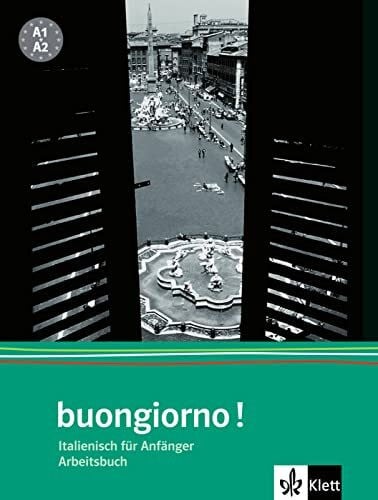 Coluccini, Angelo buongiorno! Neuausgabe, Arbeitsbuch: Italienisch für Anfänger. Übungsbuch (Buongiorno!: Italienisch für Anfänger)