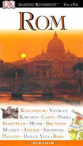 Vis a Vis, Rom: Kolosseum, Vatikan, Kirchen, Cafés, Parks, Stadtplan, Musik, Brunnen, Museen, Shopping, Palazzi, Dolce Vita, Bars