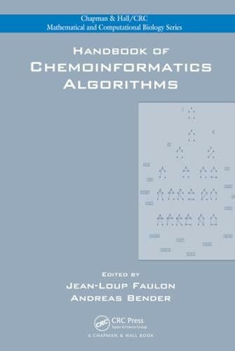 Faulon, Jean-loup Handbook of Chemoinformatics Algorithms (Chapman & Hall/CRC Mathematical and Computational Biology)
