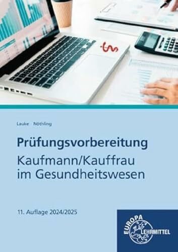Lauke, Matthias Prüfungsvorbereitung Kaufmann/Kauffrau im Gesundheitswesen