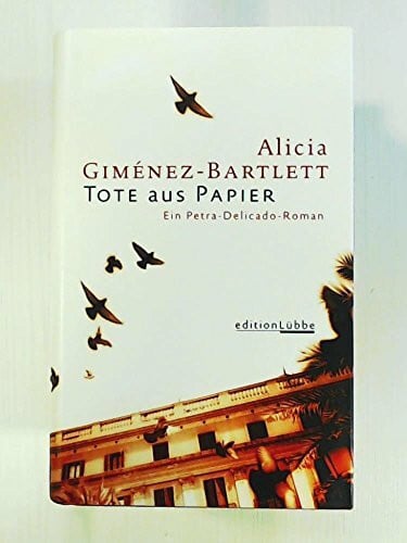 Giménez-Bartlett, Alicia Tote aus Papier (Edition Lübbe)