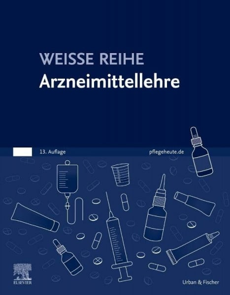 Elsevier GmbH Arzneimittellehre: WEISSE REIHE
