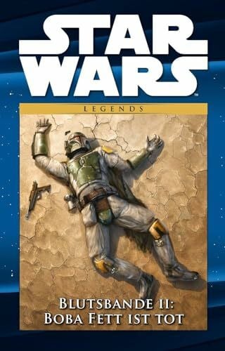 Nagula, MIchael Star Wars Comic-Kollektion: Bd. 28: Blutsbande II: Boba Fett ist tot