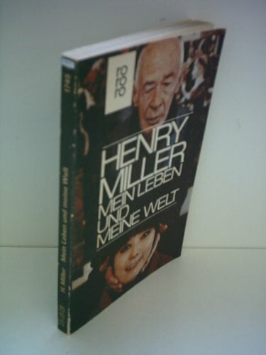 Miller, Henry Mein Leben und meine Welt