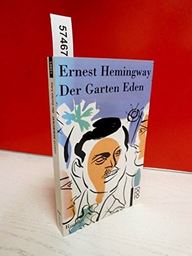 Hemingway, Ernest Der Garten Eden