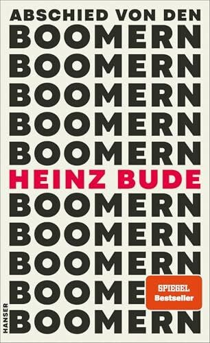 Bude, Heinz Abschied von den Boomern