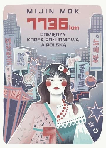 Mok, Mijin 7736 km Pomiędzy Koreą Południową a Polską