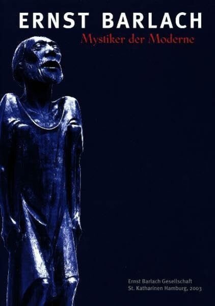 Stockhaus, Heike Ernst Barlach - Mystiker der Moderne