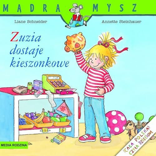 Schneider, Liane Zuzia dostaje kieszonkowe (MĄDRA MYSZ)
