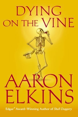 Elkins, Aaron J. Dying on the Vine (Gideon Oliver Mystery, 17, Band 17)