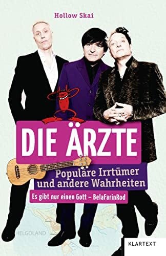 Skai, Hollow Die Ärzte: Populäre Irrtümer und andere Wahrheiten (Irrtümer und Wahrheiten)