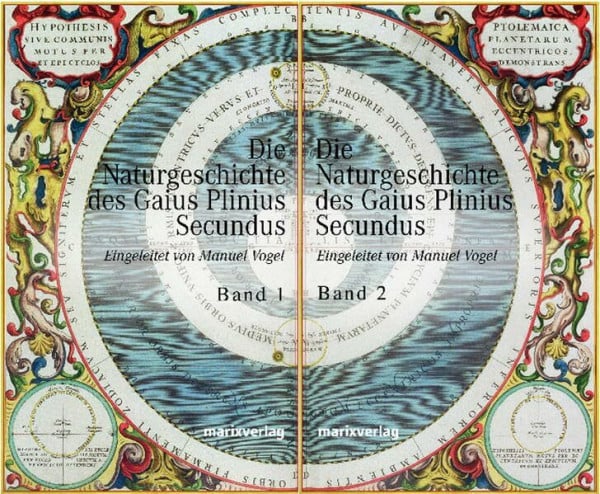 Möller, Lenelotte Die Naturgeschichte des Caius Plinius Secundus: in 2 Bänden