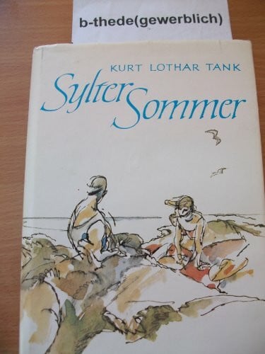Wilhelm M. Busch Sylter Sommer - Ein Tagebuch, mit Zeichnungen von Wilhelm M. Busch