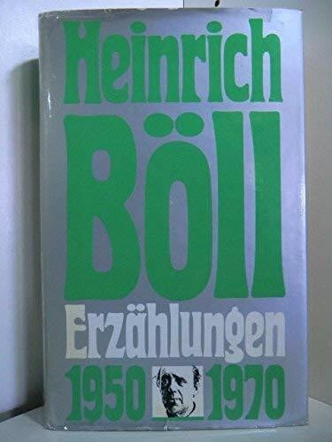 Böll, Heinrich Erzählungen 1950-1970.