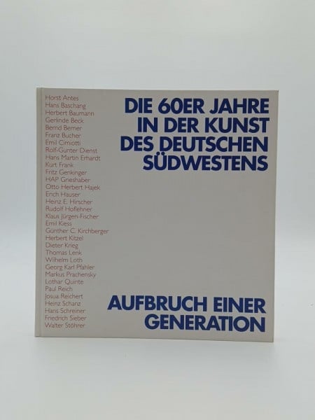Wirth, Günther Die 60er Jahre in der Kunst des deutschen Südwestens